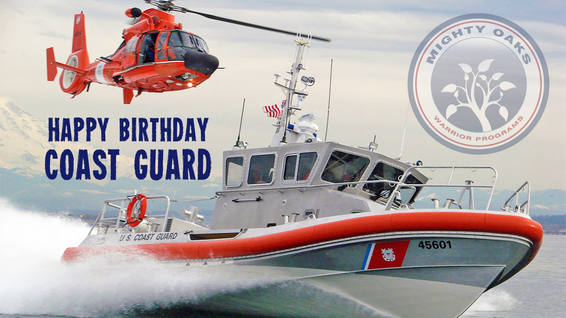Happy 228th Birthday Coast Guard Mighty Oaks Warrior Programs