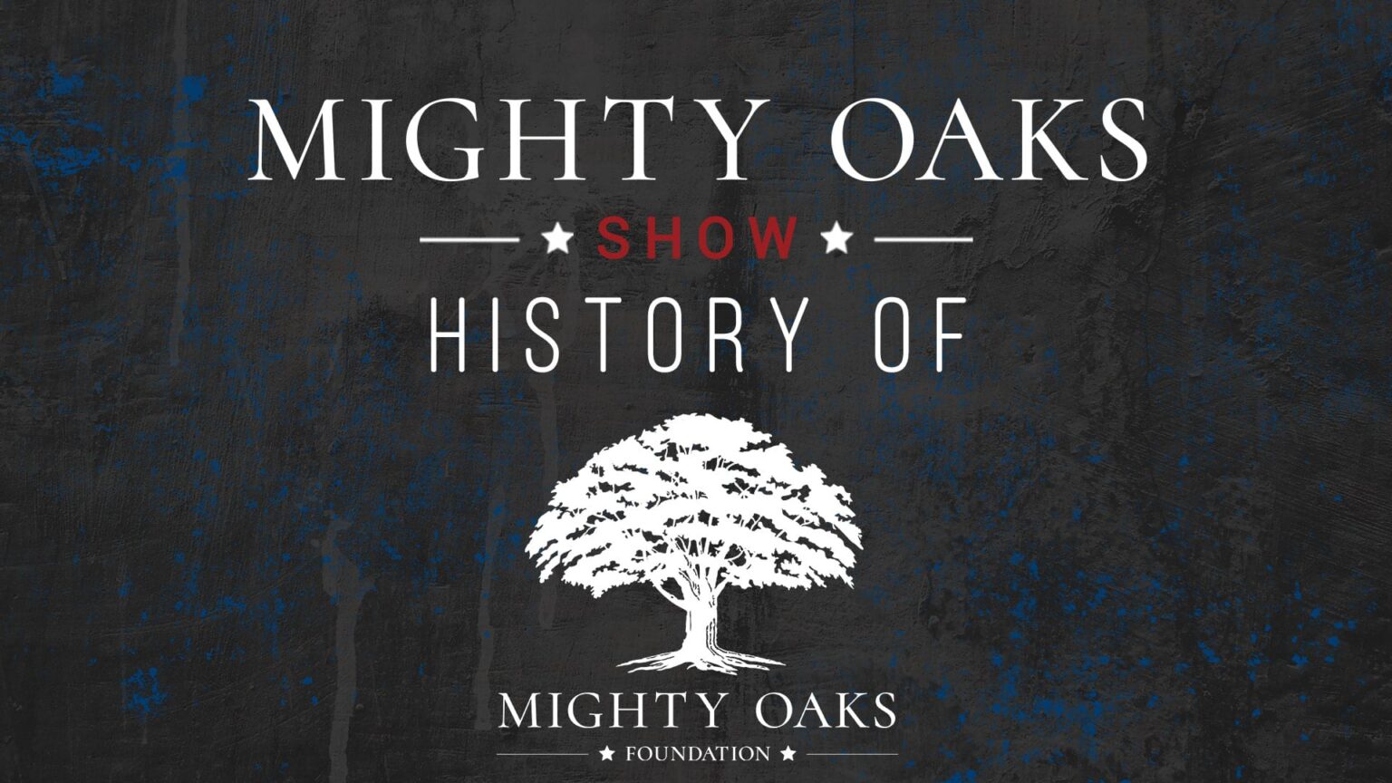 Mighty Oaks Show 012