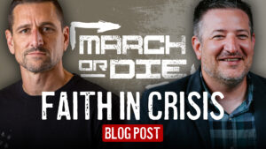 <b>The Power of the Gospel: Moving Forward in Life's Trials - March or Die Show Recap</b>