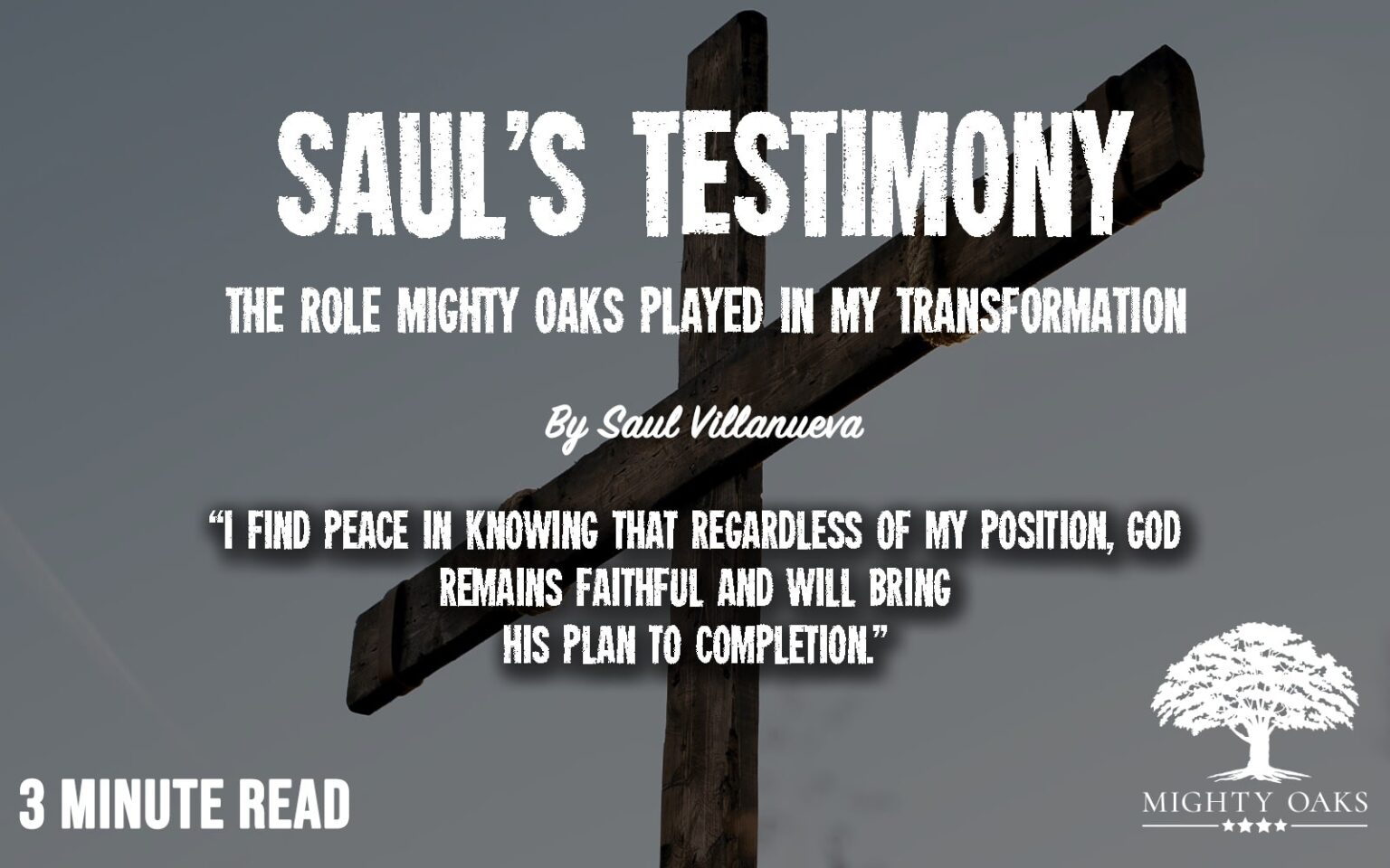 Saul Villanueva - A Mighty Oaks Testimony